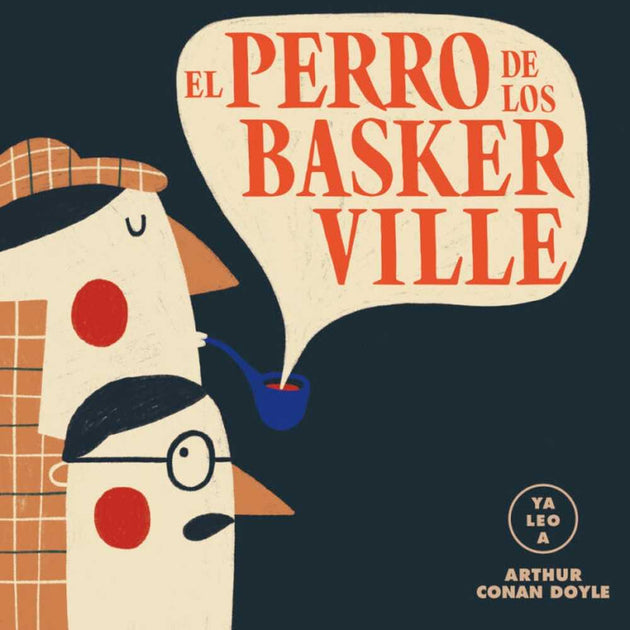 Libro Ya Leo A- El Perro De Los Baskerville - Alma
