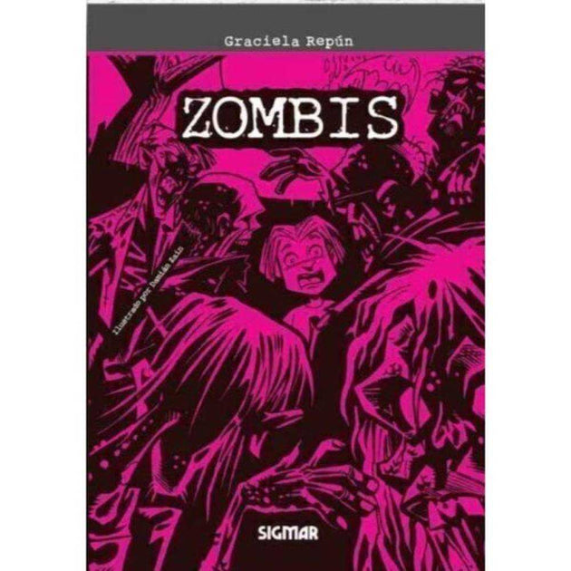 Libro Zombis De Repún, Graciela - Sigmar