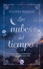 Libro Las nubes del tiempo de Polonia Romané - Trayecto