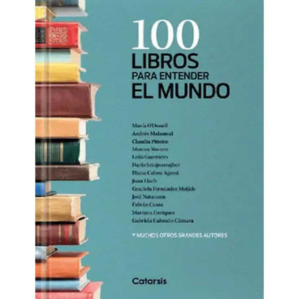Libro 100 Libros Para Entender el Mundo de Varios Autores