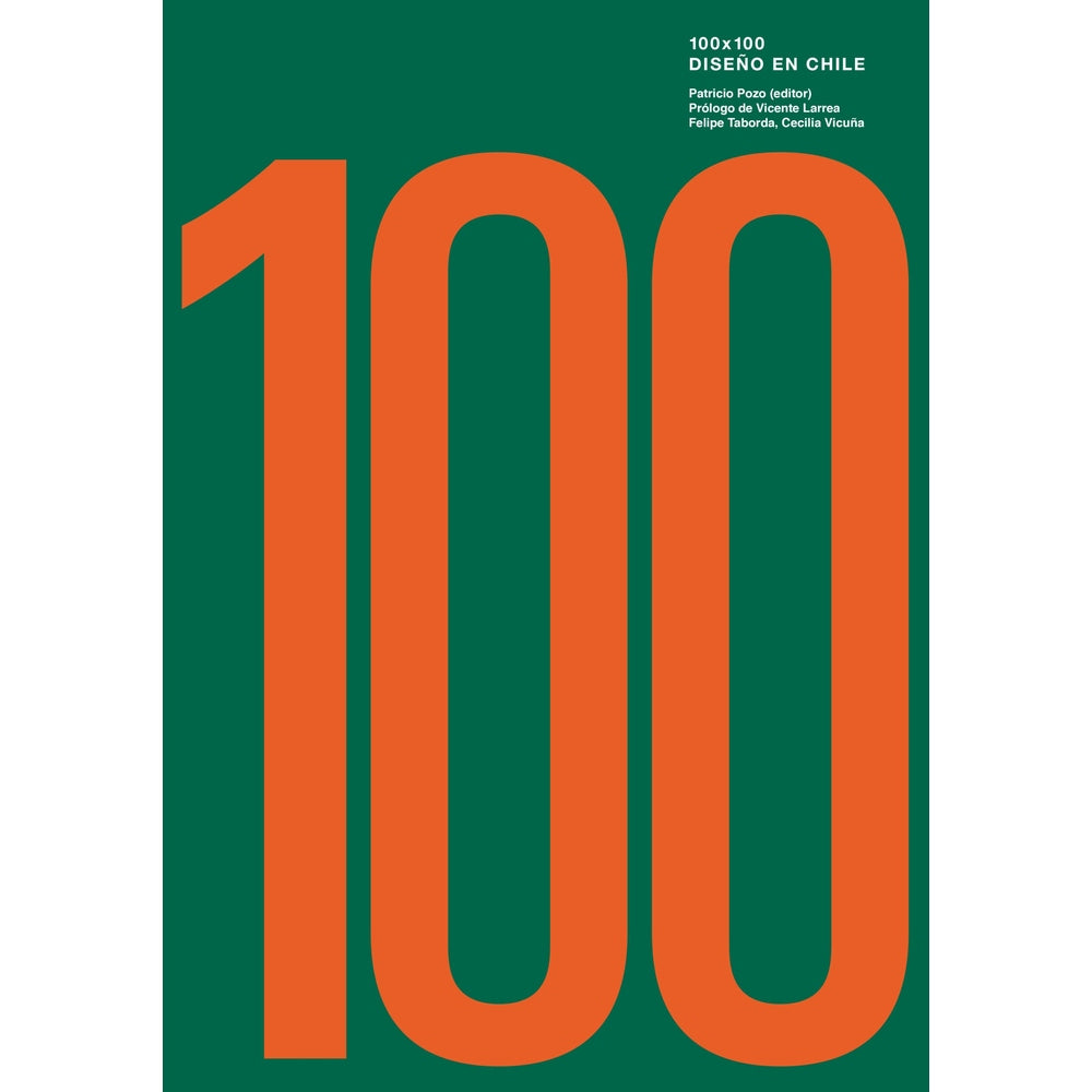 Libro 100 X 100 Diseño En Chile de Pozo, Patricio