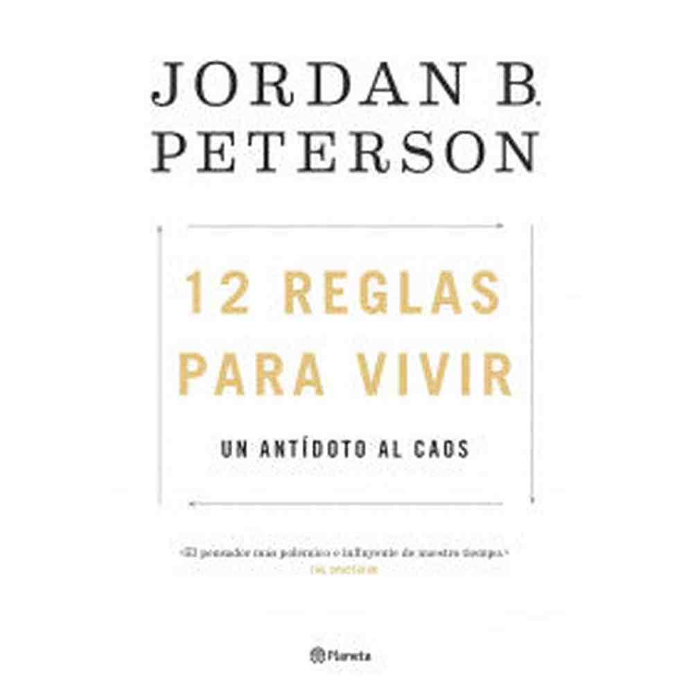 Libro 12 Reglas Para Vivir de Jordan B. Peterson - Planeta