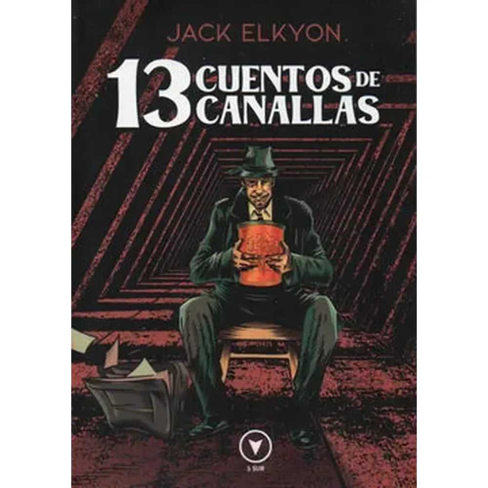 Libro 13 Cuentos De Canallas de Jack Elkyon