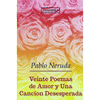 Libro 20 Poemas De Amor Y Una Canción Desesperada De Pablo Neruda - Lucemar