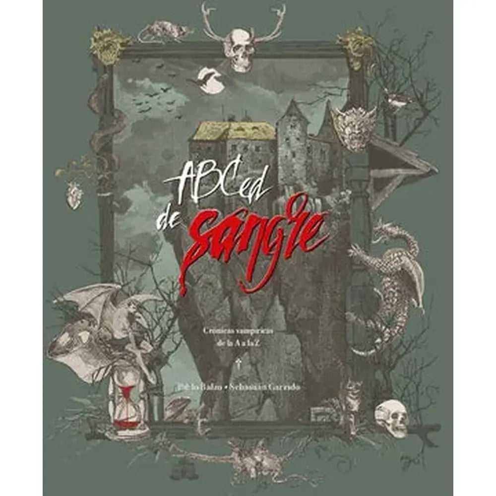 Libro ABCed de Sangre de Sebastián Garrido, Pablo Balzo - Arcano IV