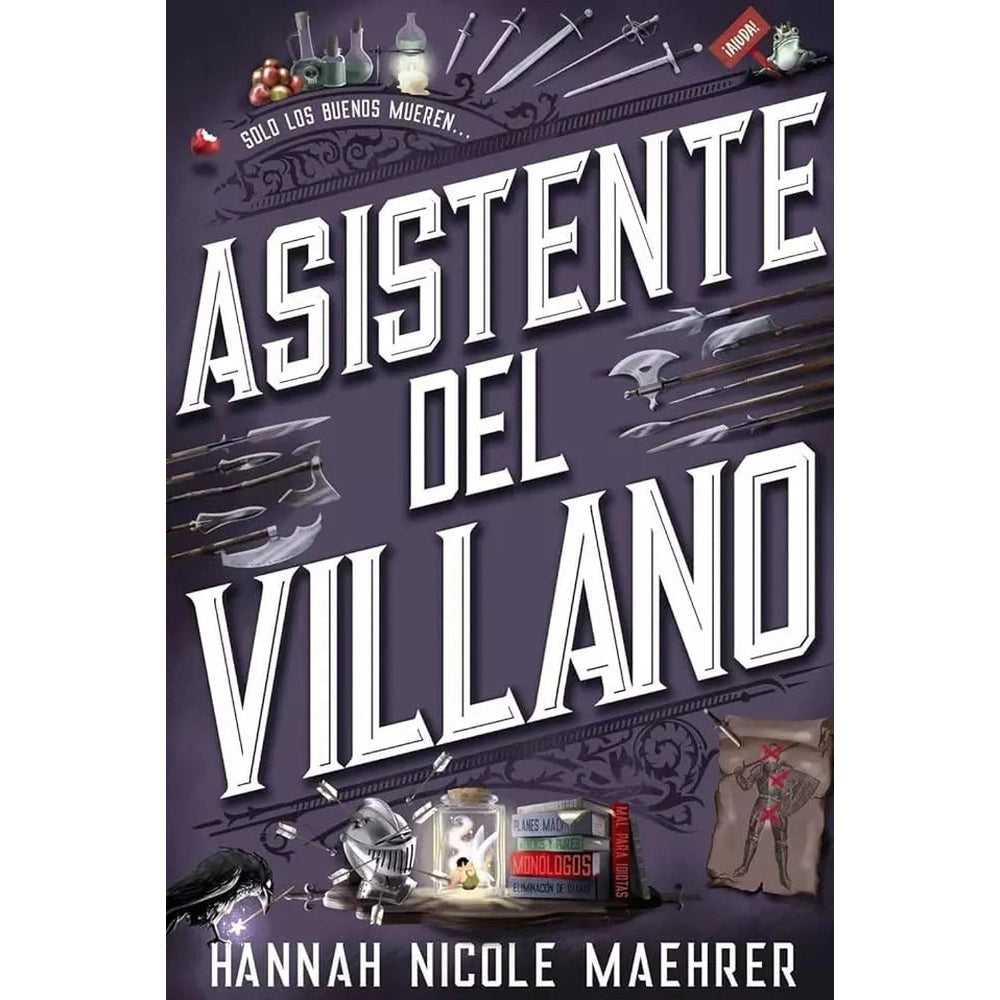 Libro ASISTENTE DEL VILLANO de Maehrer, Hannah Nicole - ANAYA