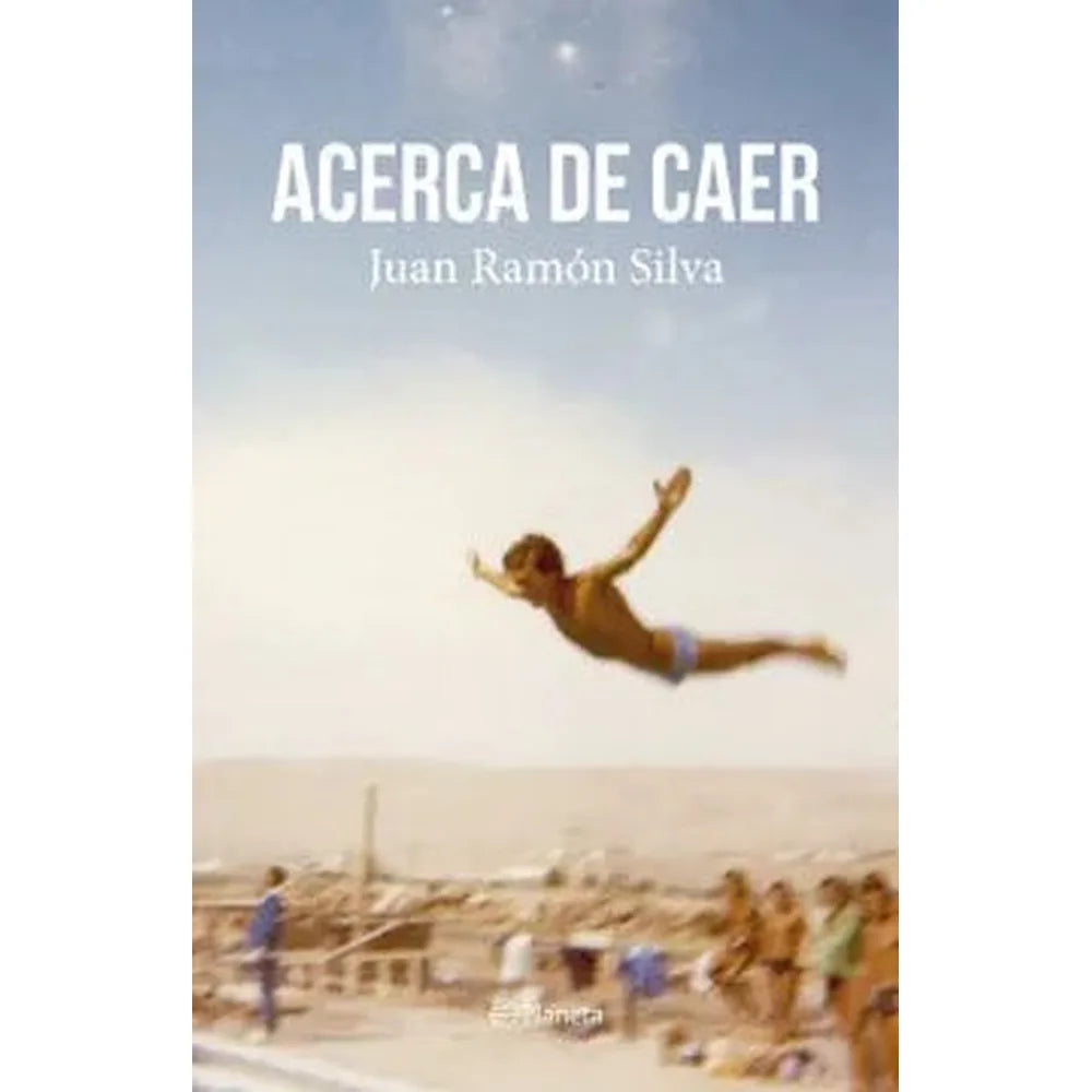 Libro Acerca De Caer de Juan Ramón Silva