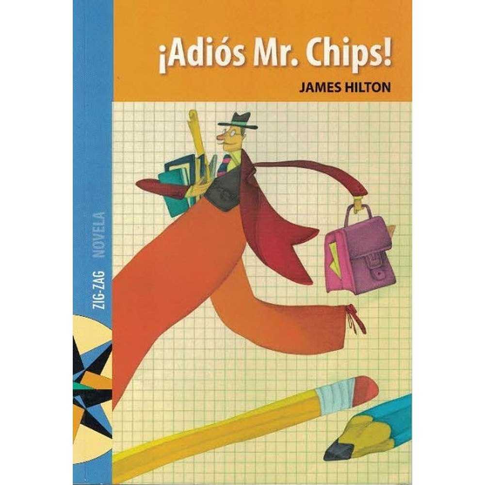 Libro Adios Mr. Chips De James Hilton - Zig-Zag