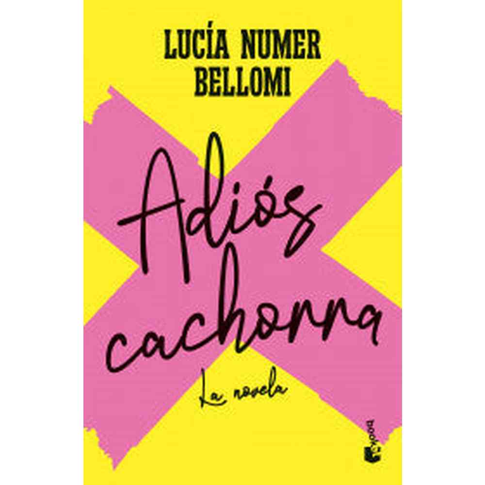 Libro Adiós cachorra de Lucía Numer Bellomi. - Booket
