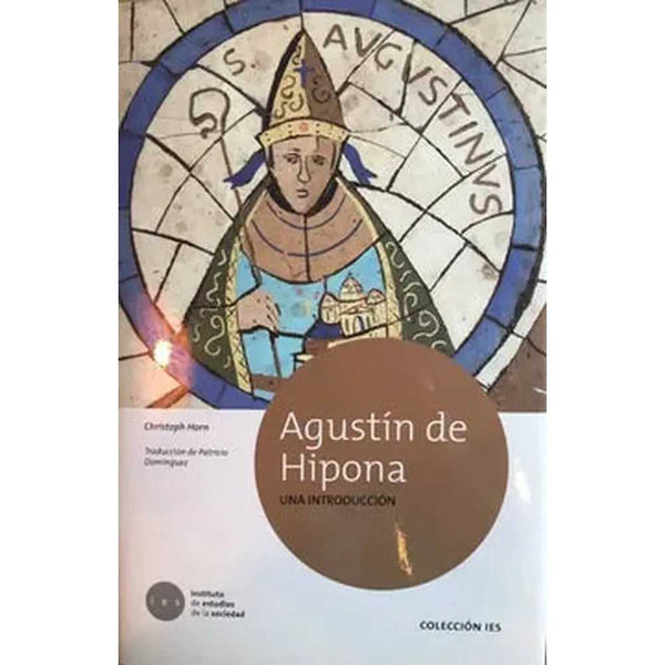 Libro Agustín De Hipona. Una Introducción de Christoph Horn - IES
