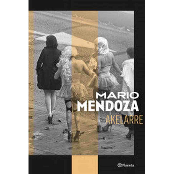Libro Akelarre de Mario Mendoza - Planeta