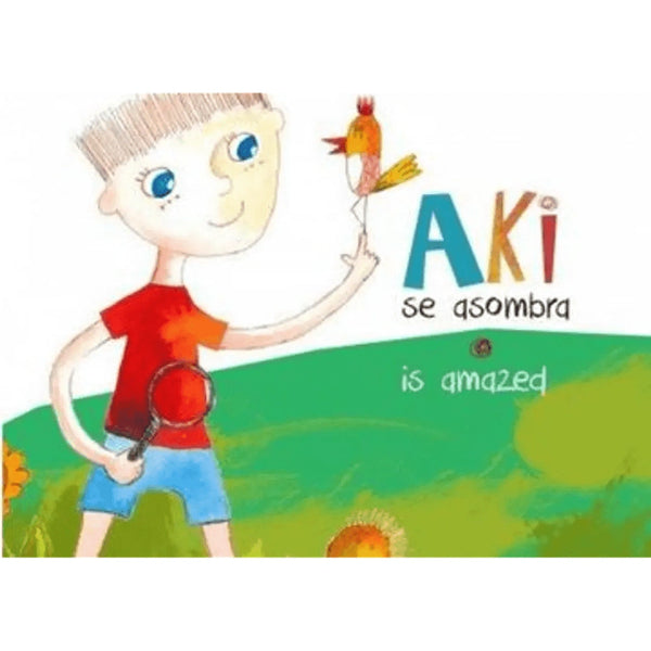 Libro Aki Se Asombra (Is Amazed) De Trinidad Ried Goycoolea - Nueva Patris