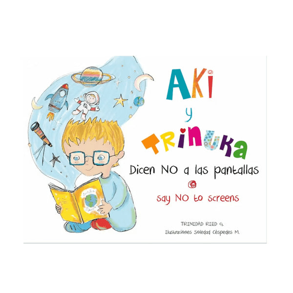 Libro Aki Y Trinuka Dicen No A Las Pantallas De Trinidad Ried G. - Nueva Patris