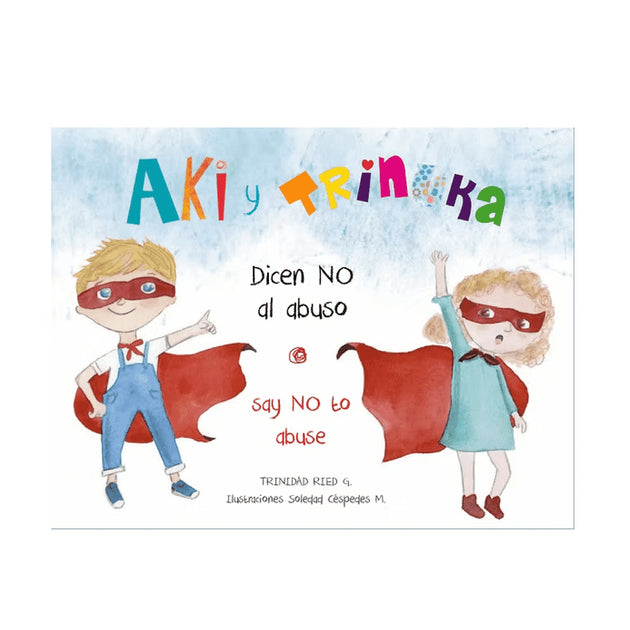 Libro Aki Y Trinuka Dicen No Al Abuso De Trinidad Ried G. - Nueva Patris