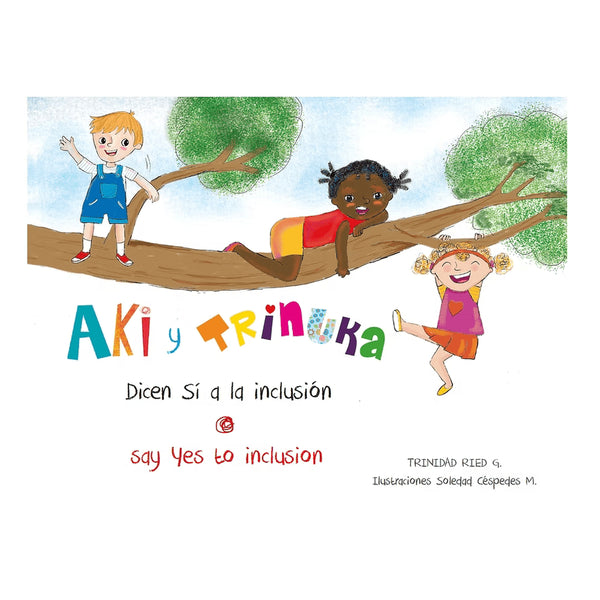 Libro Aki Y Trinuka Dicen Sí A La Inclusión De Trinidad Ried G. - Nueva Patris