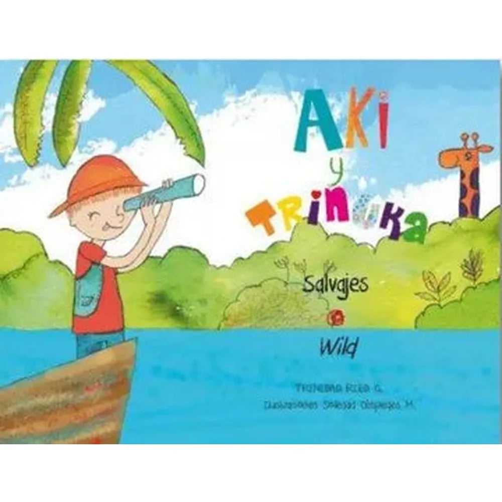 Libro Aki Y Trinuka Salvajes (En Español - Inglés) De Trinidad Ried  - Nueva Patris