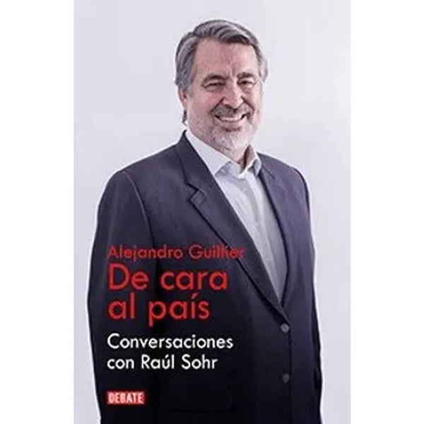 Libro Alejandro Guillier. De Cara al Pais de Raul Sohr