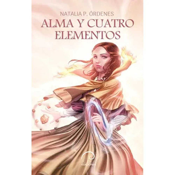 Libro Alma Y Cuatro Elementos de Natalia Ordenes