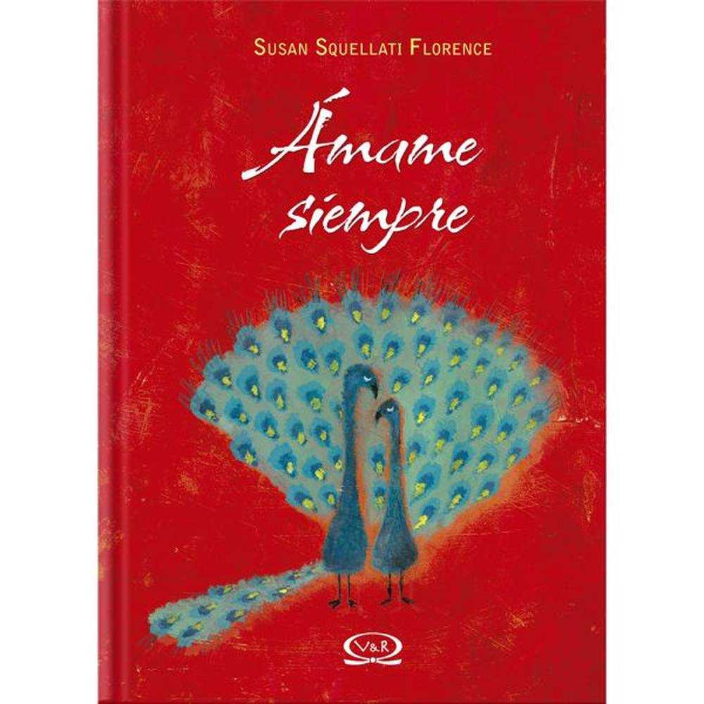 Libro Ámame Siempre De Florence, Squellati Susan - Vergara Y Riba