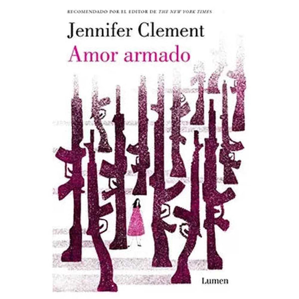 Libro Amor Armado de Jennifer Clement