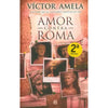 Libro Amor Contra Roma De Víctor Amela