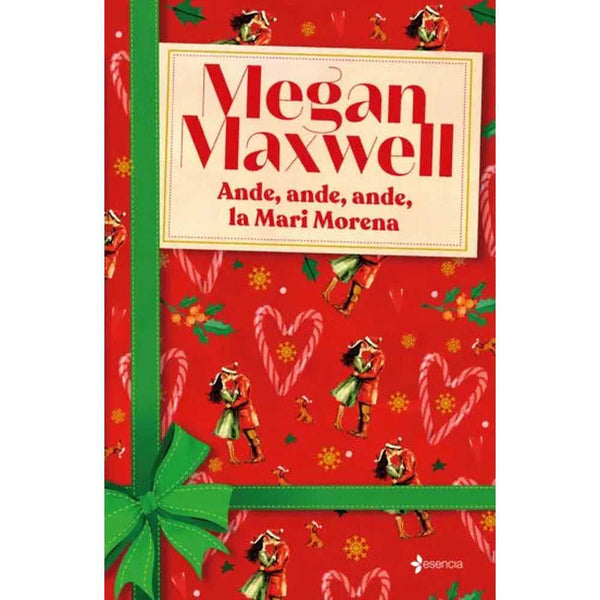 Libro Ande, ande, ande, la Mari Morena de Megan Maxwell - Esencia