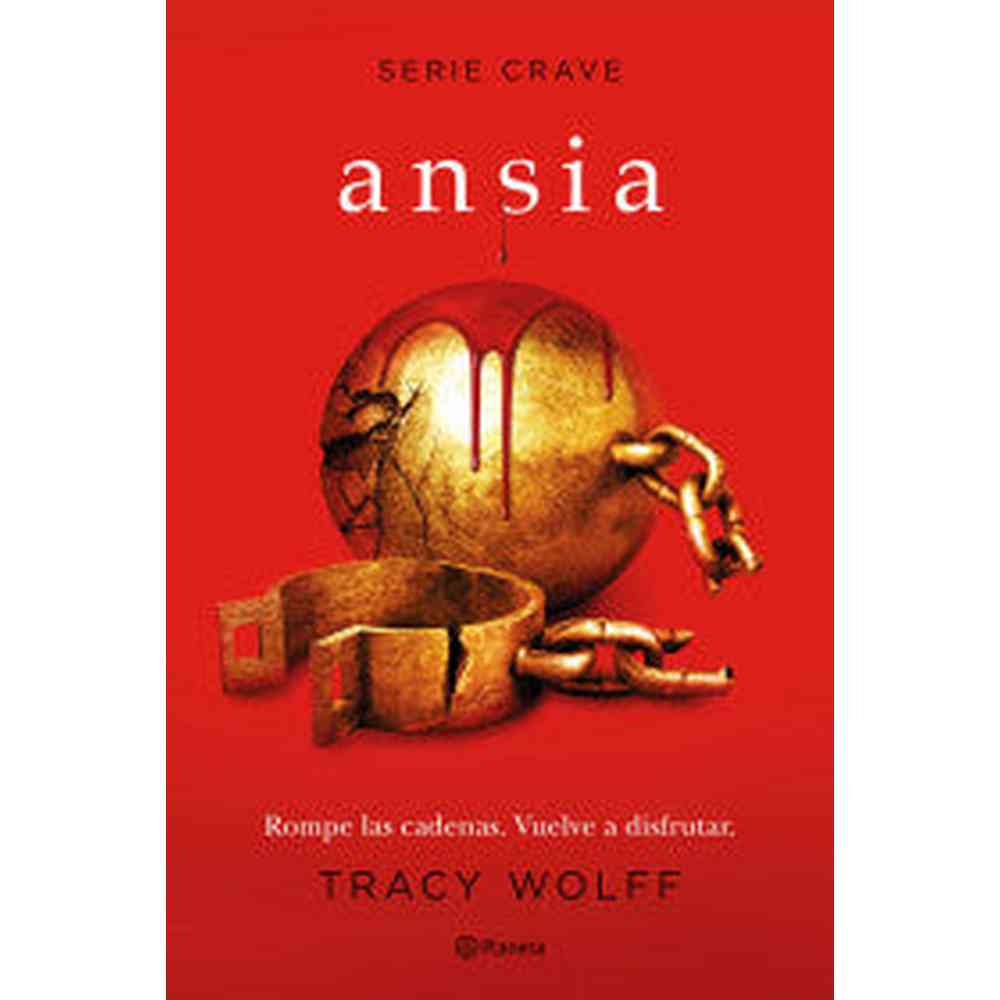 Libro Ansia Serie Crave 3 de Tracy Wolff - Planeta