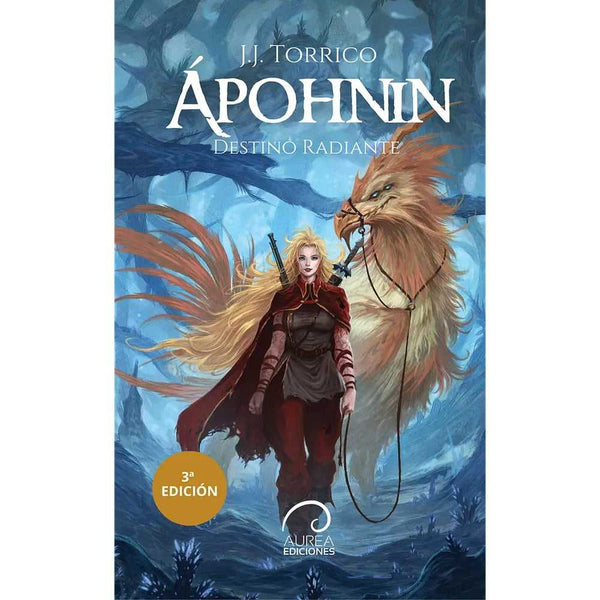 Libro Ápohnin: Destino Radiante 3ra Edición de J.J. Torrico - Aurea
