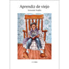 Libro Aprendíz De Viejo De Trujillo, Armando