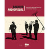 Libro Archivo Audiovisual De Museo De La Memoria