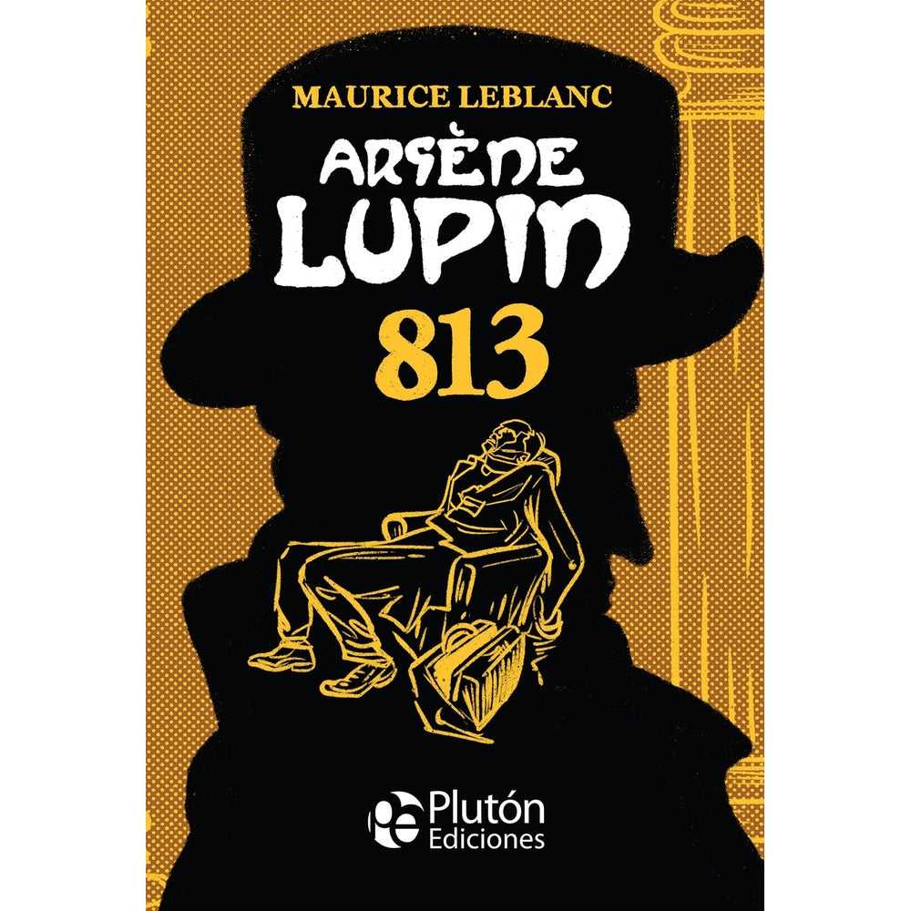 Libro Arsène Lupin: 813 de Maurice Leblanc - PLUTÓN