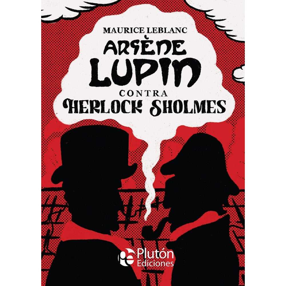 Libro Arsène Lupin Contra Herlock Sholmes Tapa Dura de Maurice Leblanc -PLUTÓN