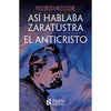 Libro Así Hablaba Zaratustra / El Anticristo De Friedrich Nietzsche - Plutón