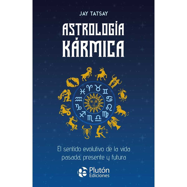 Libro Astrología Kármica de Jay Tatsay - PLUTÓN