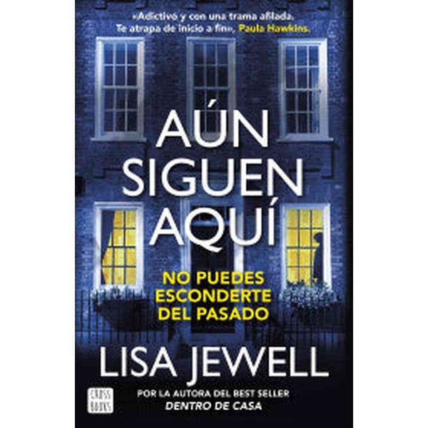 Libro Aún Siguen Aquí de Lisa Jewell - Editorial Planeta Chilena S.A.