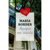 Libro Aunque Me Resista De María Border - Biblioteca Amor Y Pasión