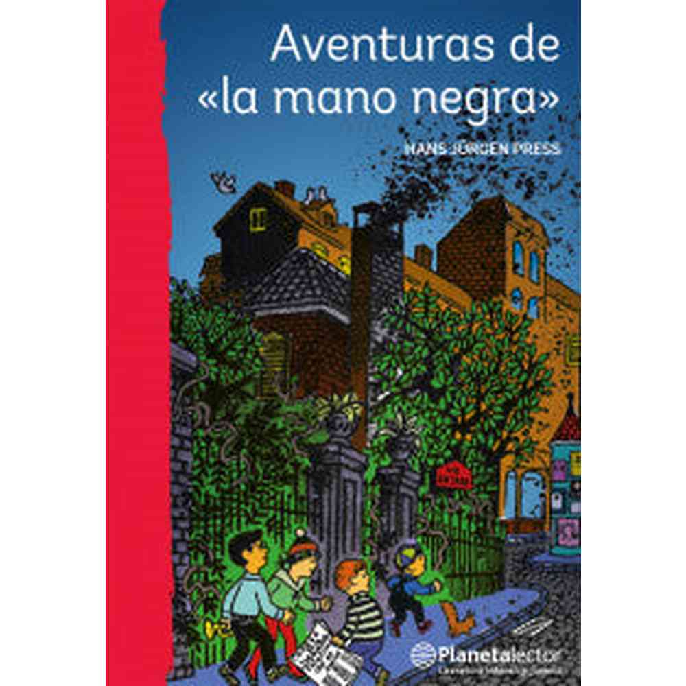 Libro Aventuras De La Mano Negra de Hans Jürgen Press. - Planeta Lector