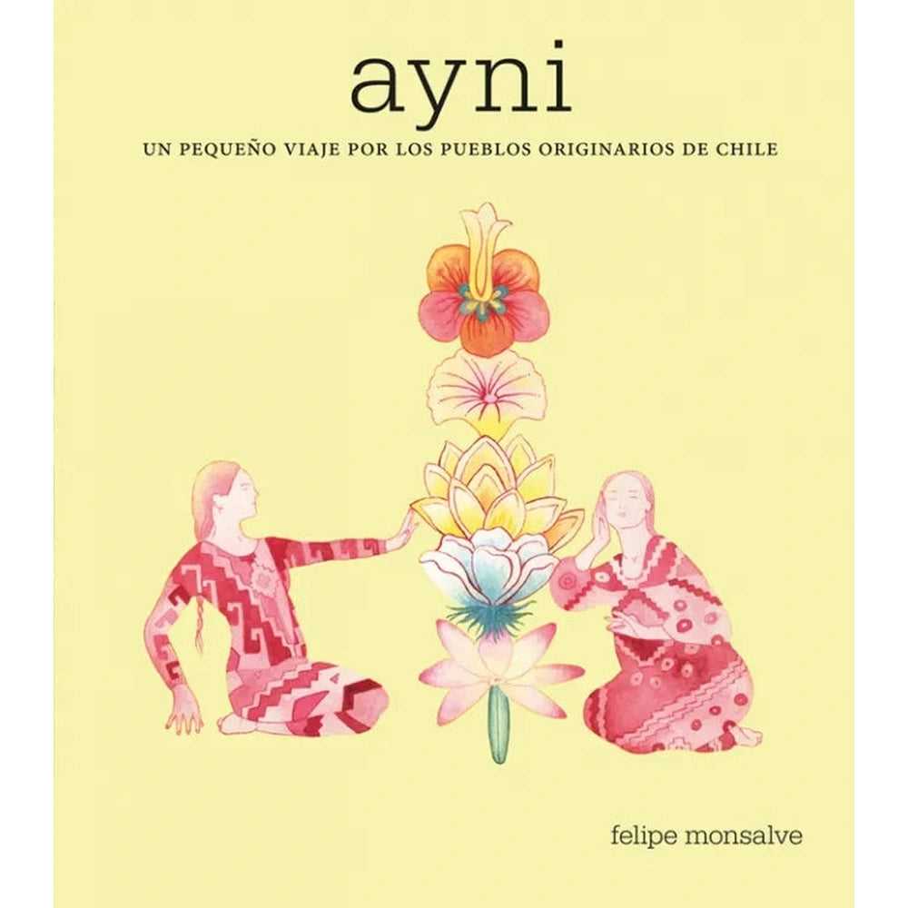 Libro Ayni de Felipe Monsalve - GRIJALBO