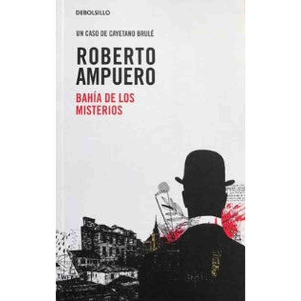 Libro Bahía De Los Misterios de Roberto Ampuero - DEBOLSILLO