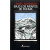 Libro Bajo Los Montes De Kolima De Lionel Davidson