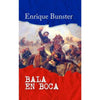 Libro Bala En Boca De Bunster Enrique