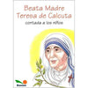 Libro Beata Madre Teresa De Calcuta De Equipo Editorial - Bonum