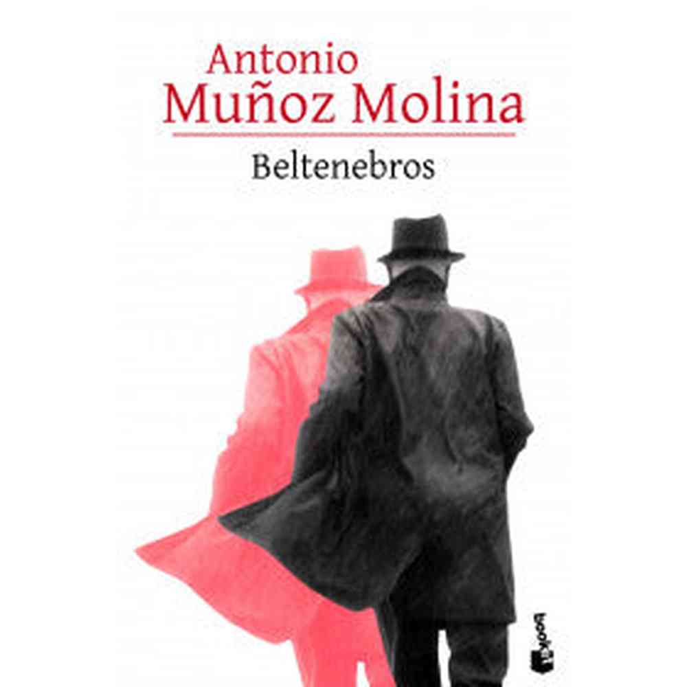 Libro Beltenebros de Antonio Muñoz Molina - Booket