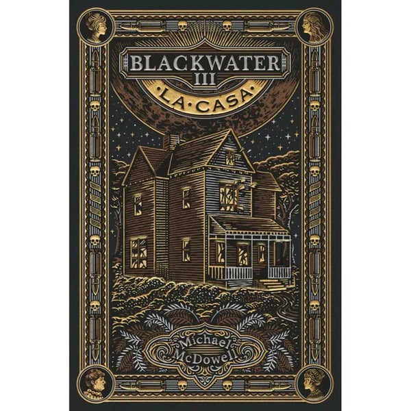 Libro Blackwater III La casa de Michael McDowell - BLACKIE BOOKS