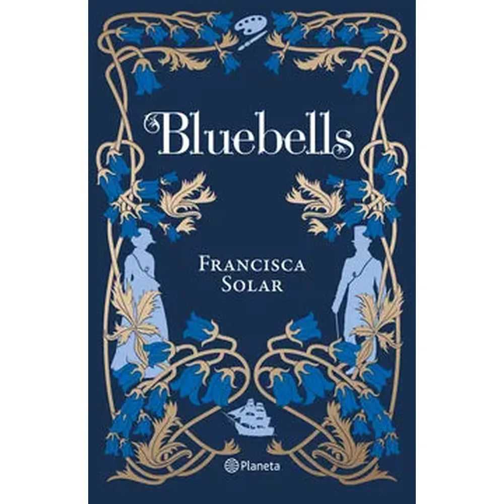 Libro Bluebells de Francisca Solar - Planeta