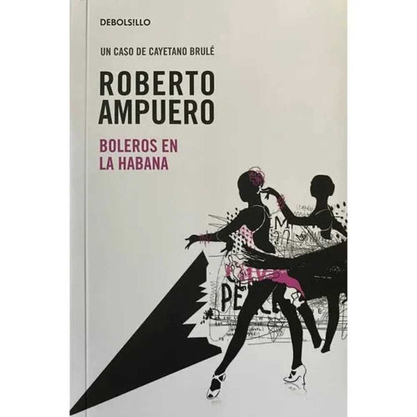 Libro Boleros En La Habana de Roberto Ampuero