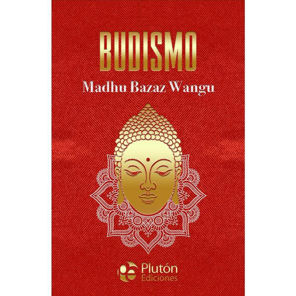 Libro Budismo Tapa Dura de Bazaz Wangu, Madhu - PLUTÓN
