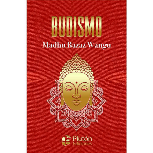 Libro Budismo Tapa Dura de Bazaz Wangu, Madhu - PLUTÓN