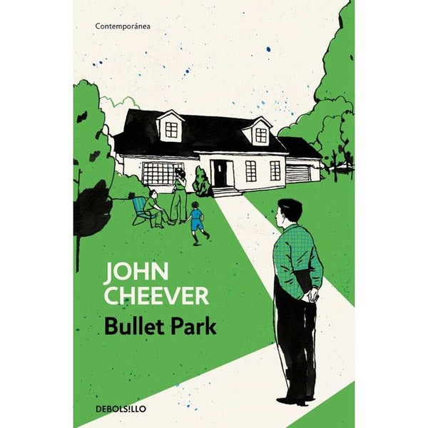 Libro Bullet Park de John Cheever - DEBOLSILLO