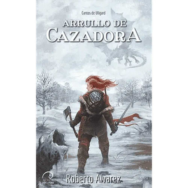 Libro Cantos De Uligard: Arrullo De Cazadora de Roberto Alvarez